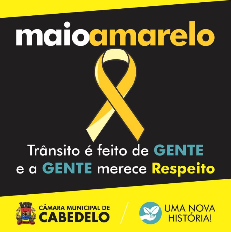 Câmara Municipal de Cabedelo apoia o Maio Amarelo