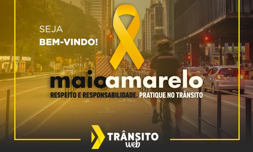 Portal Trânsito Web inicia sua campanha de apoio ao Maio Amarelo