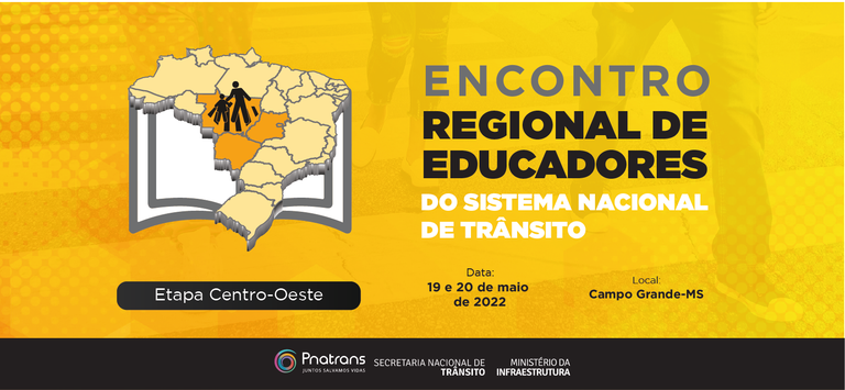 Encontro Regional de Educadores do Senatran acontece em Campo Grande